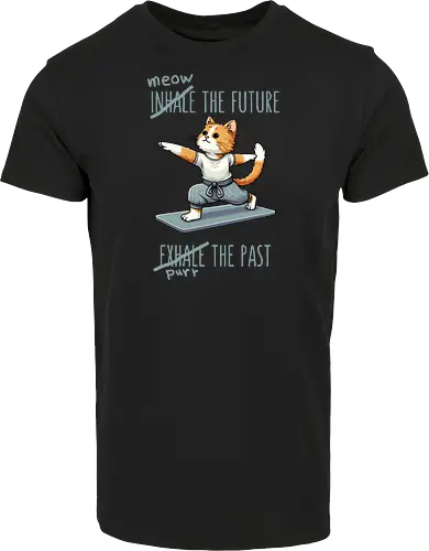 Inhale the future exhale the past