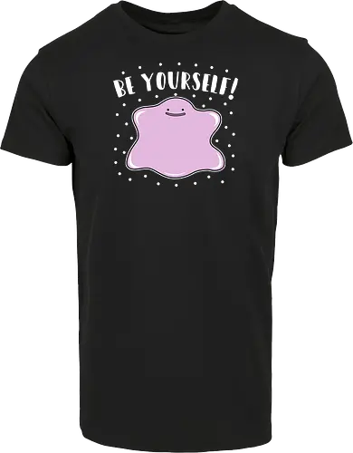 Be Yourself