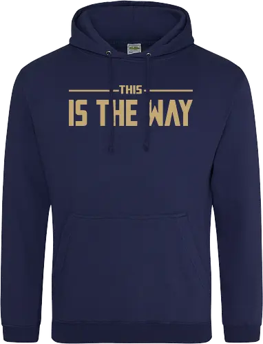 THIS IS THE WAY
