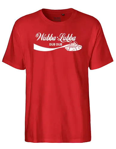 Wubba Lubba Drink! - rick, morty, mashup, softdrink, Soda - Fairtrade T-Shirt