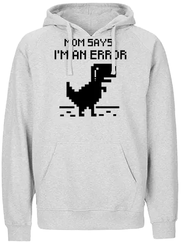 Mom Says..! - dino, dinosaur, chrome, no internet, internet, error - Fairtrade Hoodie