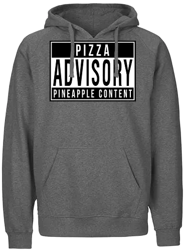 Pizza Advisory! - pizza, Advisory, warning, pinpple - Fairtrade Hoodie