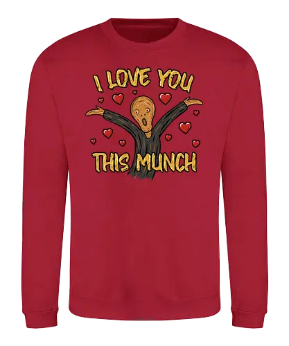 This Munch! - fun, art, kunst, Munch, Edvard Munch, der schrei, love, pun, Witz, scream - Sweatshirt