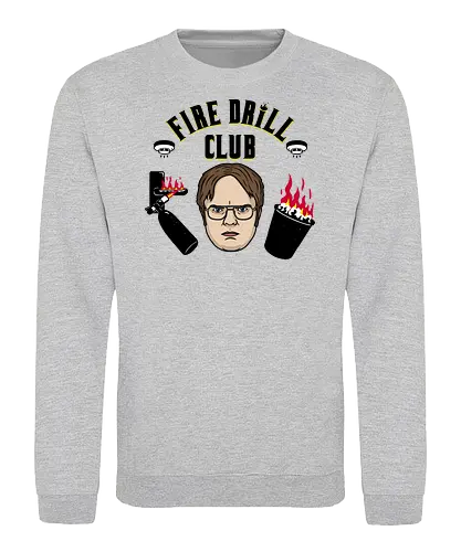 Fire Drill Club! - office, Dwight, tv - Sweatshirt