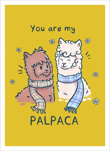 You are my Palpaca