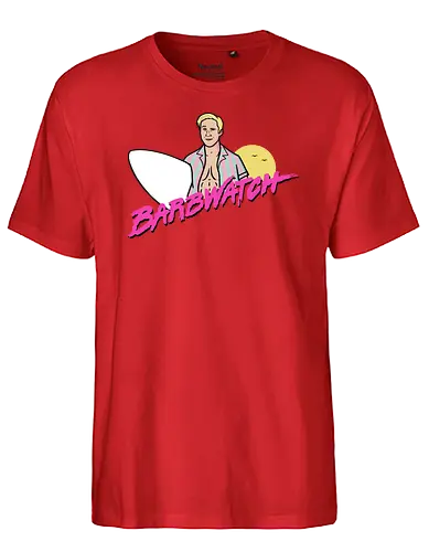 Barbwatch! - pink, doll, bch - Fairtrade T-Shirt