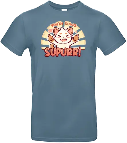 You're Doing SuPURR - cat, katze, super, motivation, Grt - Standard T-Shirt