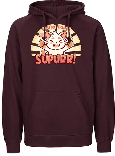 You're Doing SuPURR - cat, katze, super, motivation, Grt - Fairtrade Hoodie