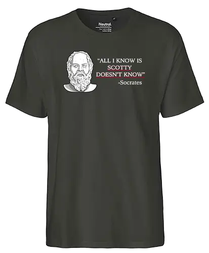 True Knowledge! - eurotrip, scotty, socrates, knowledge - Fairtrade T-Shirt