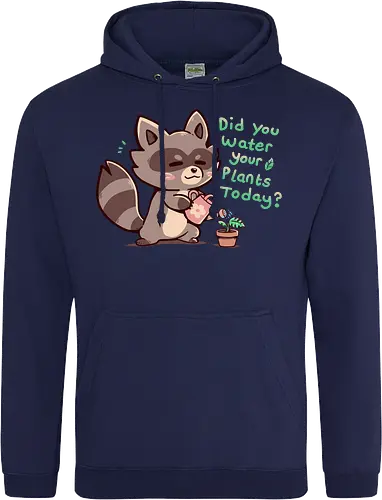 Did you Water your Plants