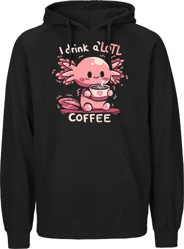 I Drink AxoLOTL Coffee