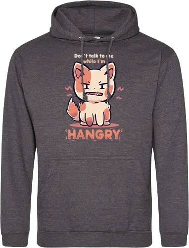 Don't Talk to me While I'm HANGRY