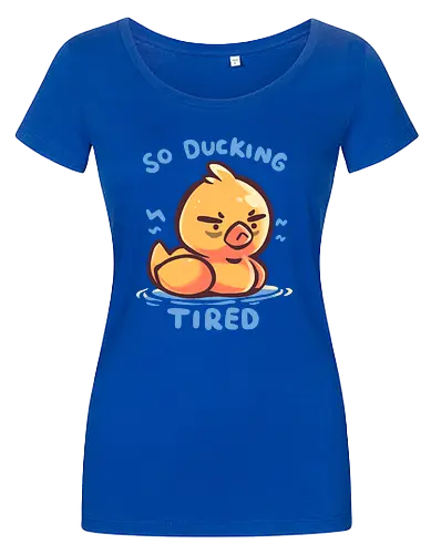 So Ducking Tired