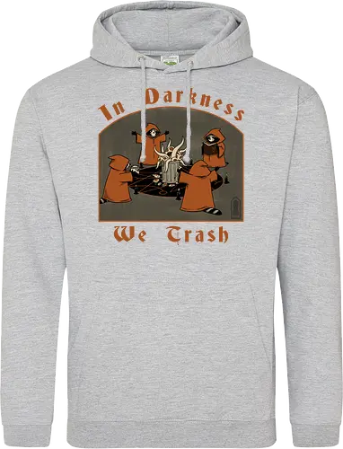 In Darkness We Trash