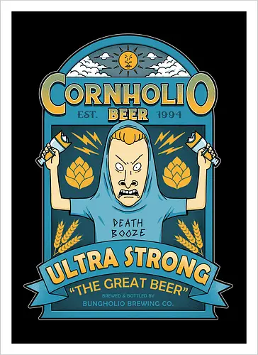 Cornholio's Beer
