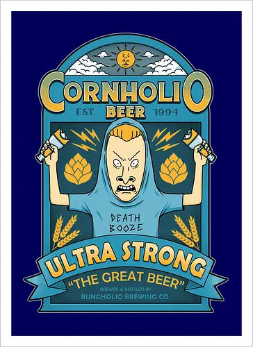 Cornholio's Beer