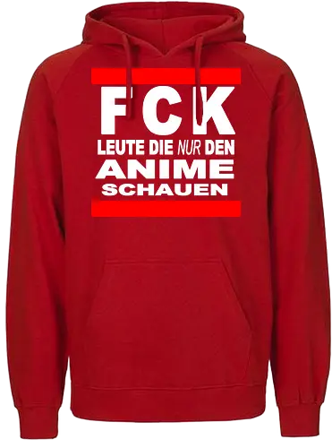 FCK Anime - twitch, strmer - Fairtrade Hoodie
