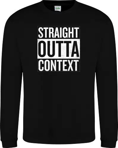 Straight Outta Context