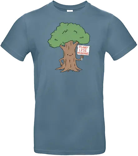 Plant More Rude Trees - tree, baum, human, climate - Standard T-Shirt