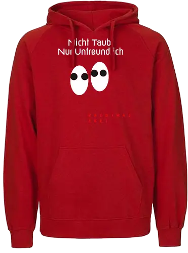 Nicht Taub Nur Unfreundlich Dunkel - Fairtrade Hoodie