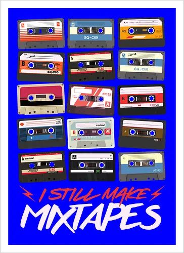 I Still Make Mixtapes