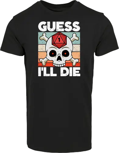 Guess I'll die - RPG