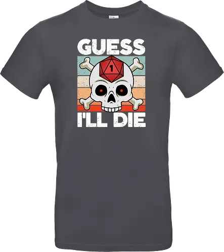 Guess I'll die - RPG
