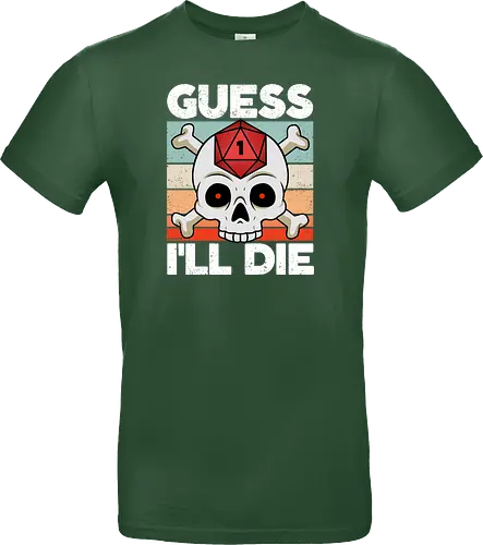 Guess I'll die - RPG