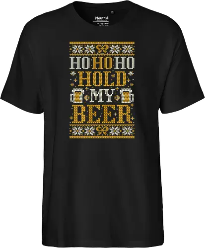 Ho Ho Ho Hold my beer - Ugly christmas