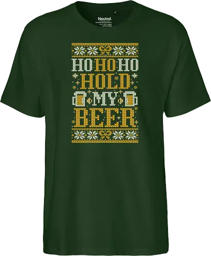Ho Ho Ho Hold my beer - Ugly christmas