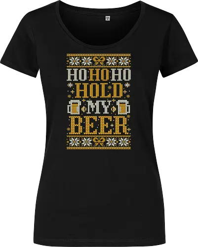 Ho Ho Ho Hold my beer - Ugly christmas