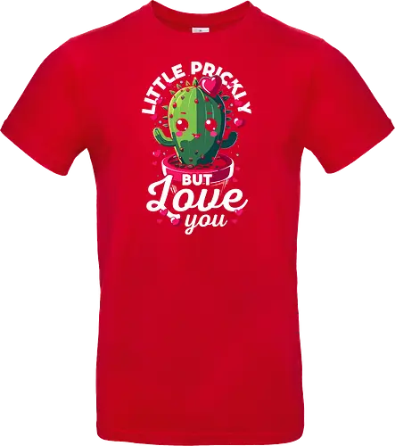 Little Prickly but Love you