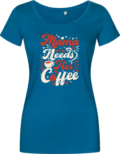 Mama Needs Coffee