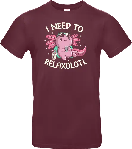 I Need to Relaxalotl