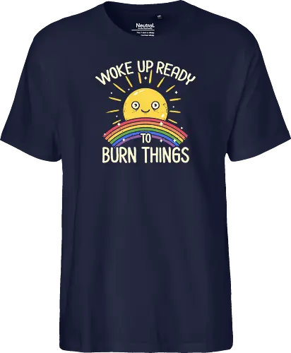 Woke Up Ready to Burn Things
