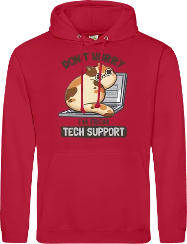 Don't Worry I'm From Tech Support