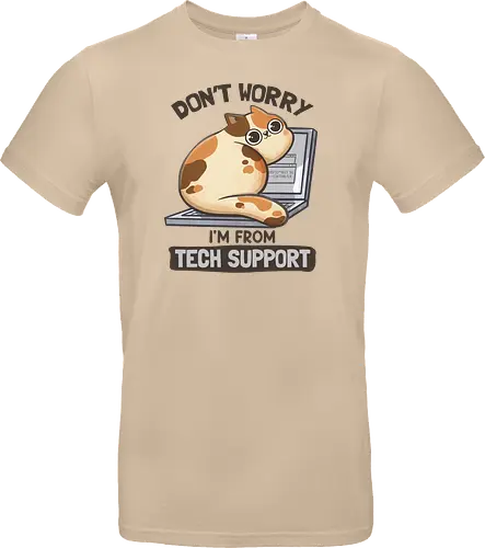 Don't Worry I'm From Tech Support