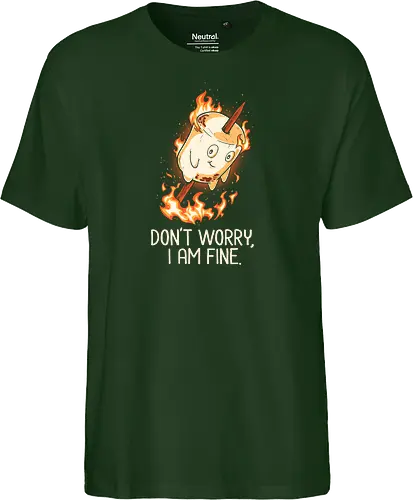 Don't Worry I Am Fine