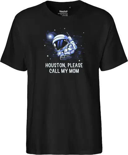Houston Please Call My Mom