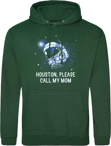 Houston Please Call My Mom