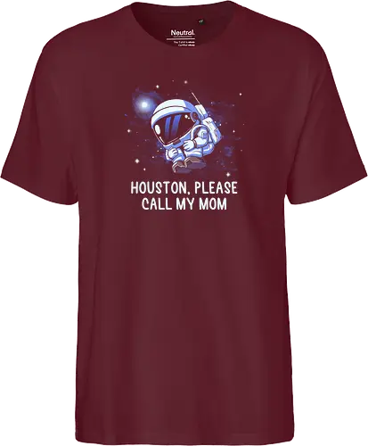 Houston Please Call My Mom