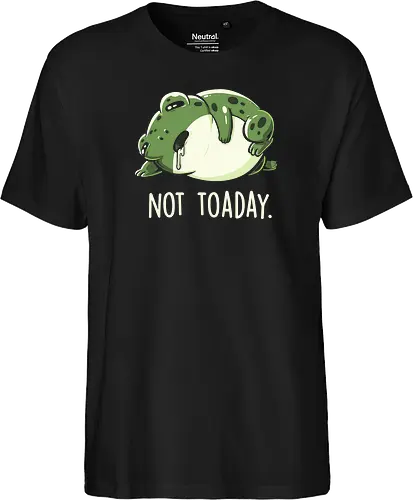 Not Toaday