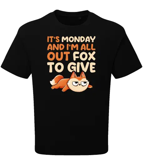Its Monday And Im All Out Of Fox To Give