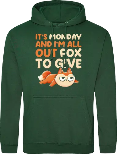 Its Monday And Im All Out Of Fox To Give