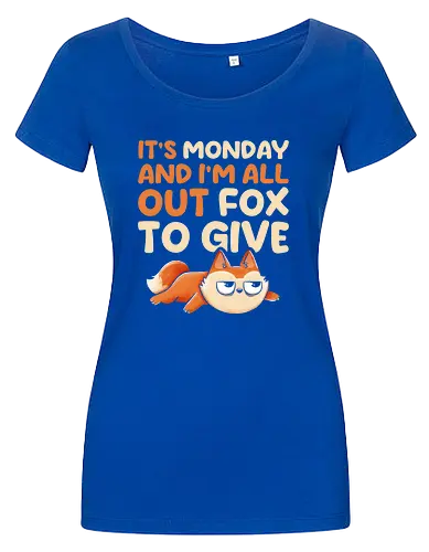 Its Monday And Im All Out Of Fox To Give