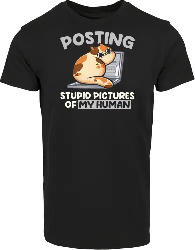 Posting Stupid Pictures of My Human
