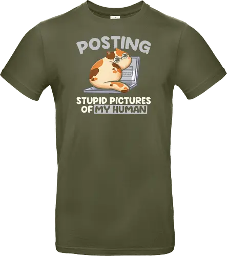 Posting Stupid Pictures of My Human