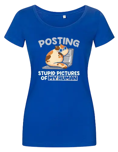 Posting Stupid Pictures of My Human