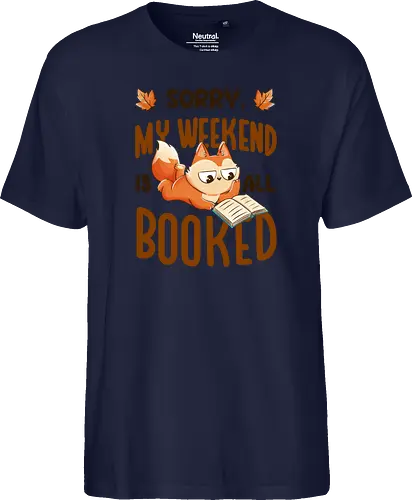 Sorry My Weekend Is All Booked