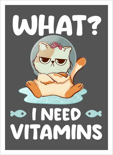 What? I Need Vitamins